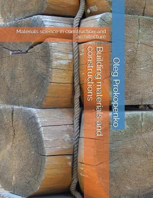 Building materials and constructions: Materials... 1717731988 Book Cover