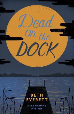 Dead on the Dock 0692681221 Book Cover