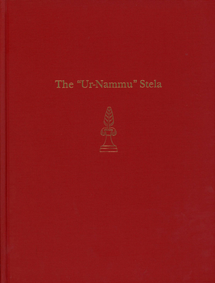 The Ur-Nammu Stela 1931707898 Book Cover