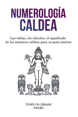 Numerología caldea [Spanish] B0D9FZRP3D Book Cover