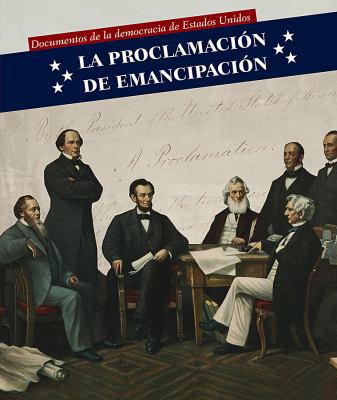 La Proclamación de Emancipación (Emancipation P... [Spanish] 1508151695 Book Cover