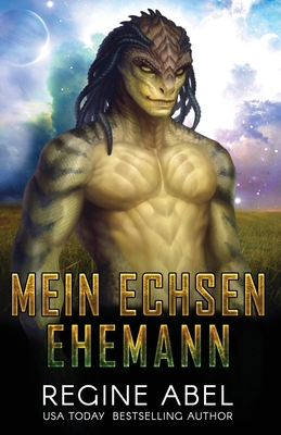 Mein Echsenehemann [German] 1989761852 Book Cover