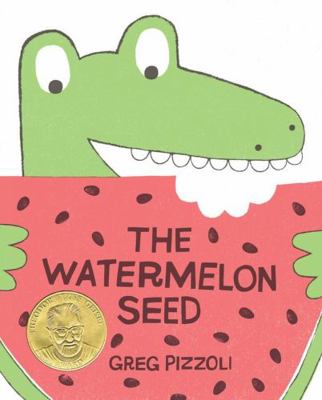The Watermelon Seed 1423171012 Book Cover