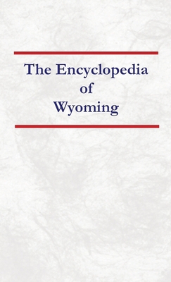 Encyclopedia of Wyoming B0DND5MYF2 Book Cover