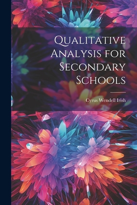 Qualitative Analysis for Secondary Schools 1021687758 Book Cover