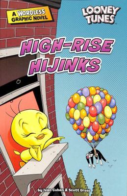 High-Rise Hijinks (Looney Tunes Wordless Graphi... 1398226009 Book Cover