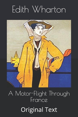 A Motor-Flight Through France: Original Text B0863QPBHB Book Cover