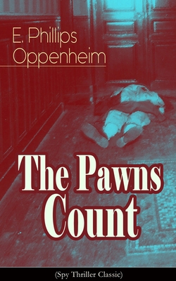The Pawns Count (Spy Thriller Classic) 8027332575 Book Cover