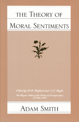 The Theory of Moral Sentiments 0865970122 Book Cover