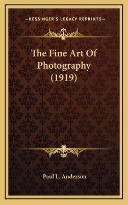 The Fine Art of Photography (1919) 1164378953 Book Cover