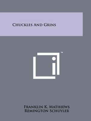 Chuckles And Grins 1258176807 Book Cover