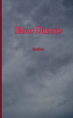 Slow Dance 1438919239 Book Cover