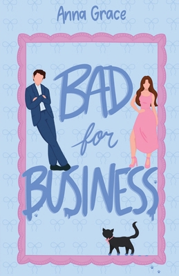 Bad for Business B0D988T9DZ Book Cover