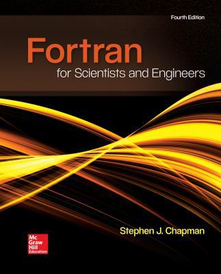 Loose Leaf for FORTRAN for Scientists & Engineers 1260152332 Book Cover
