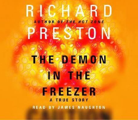 The Demon in the Freezer: A True Story 0375419535 Book Cover