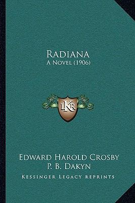 Radiana: A Novel (1906) 1165515598 Book Cover