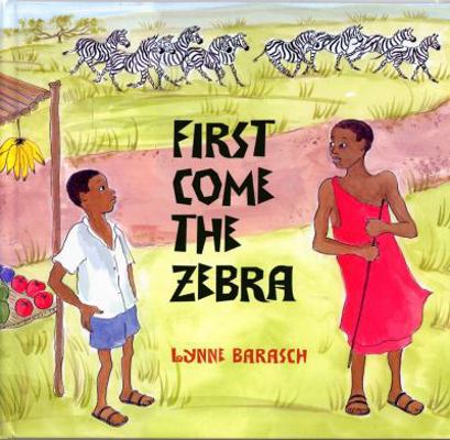 First Come the Zebra 1600603653 Book Cover