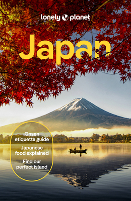 Lonely Planet Japan: Detailed Itineraries Trave... 1838693726 Book Cover