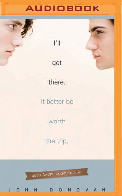 I'll Get There. It Better Be Worth the Trip. 1531879799 Book Cover