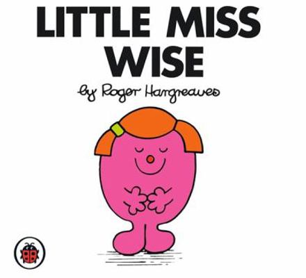 Little Miss Wise V21: Mr Men and Little Miss 1846462533 Book Cover