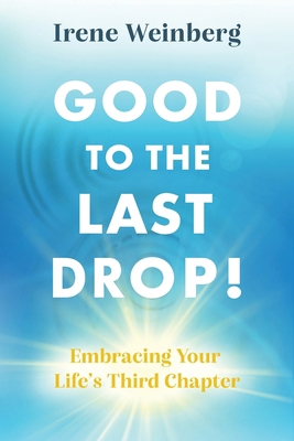 Good to the Last Drop! B0D64FWNQ3 Book Cover