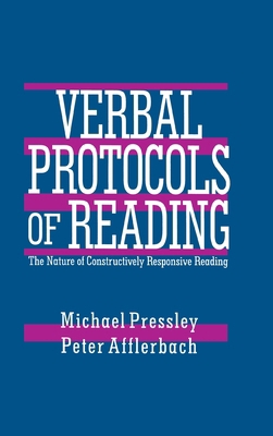 Verbal Protocols of Reading: The Nature of Cons... 0805815376 Book Cover