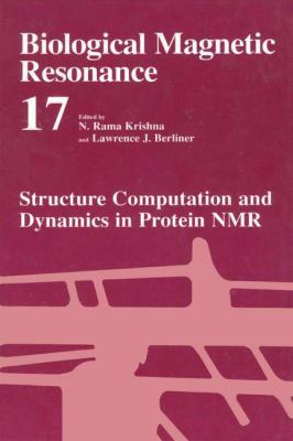 Structure Computation and Dynamics in Protein NMR 1475781725 Book Cover