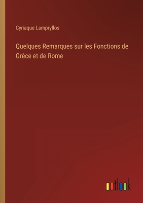 Quelques Remarques sur les Fonctions de Grèce e... [French] 3368200062 Book Cover