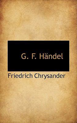 G. F. Handel 0559699573 Book Cover