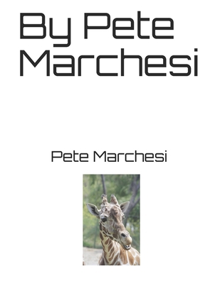 By Pete Marchesi B089M617YH Book Cover