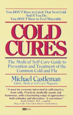 Cold Cures: The Medical Self-Care Guide to Prev... 0449902250 Book Cover