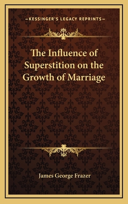 The Influence of Superstition on the Growth of ... 116864464X Book Cover