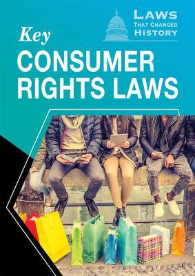 Key Consumer Rights Laws 1978514328 Book Cover