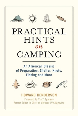 Practical Hints on Camping: An American Classic... 194468638X Book Cover