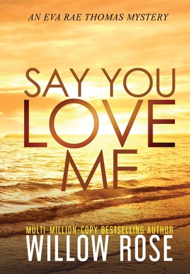 Say You Love Me 1954139748 Book Cover