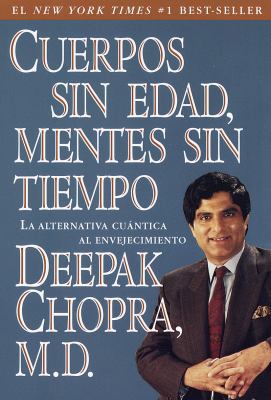 Cuerpos Sin Edad, Mentes Sin Tiempo: La Alterna... [Spanish] 0609801031 Book Cover
