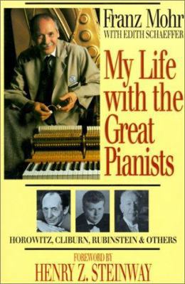 My Life with the Great Pianists 0801057108 Book Cover