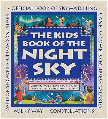 The Kids' Book of the Night Sky 1417743557 Book Cover