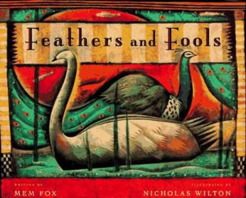 Feathers and Fools 0152004734 Book Cover