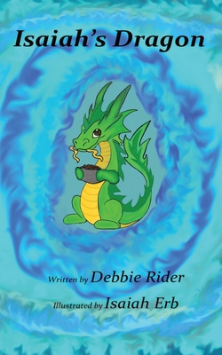 Isaiah's Dragon 1636300855 Book Cover