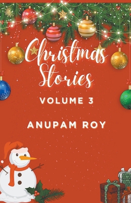 Christmas Stories Volume 3 B0CQKQ6WM6 Book Cover