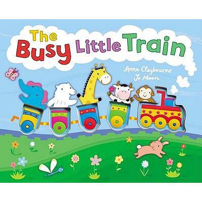 The Busy Little Train. Anna Claybourne 1848570066 Book Cover