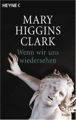 Wenn wir uns wiedersehen. [German] 3453177916 Book Cover