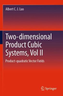 Two-Dimensional Product-Cubic Systems, Vol.II: ... 3031571185 Book Cover