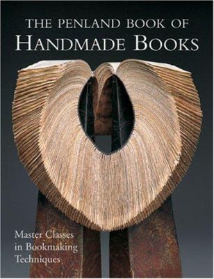 The Penland Book of Handmade Books: Master Clas... 1600593003 Book Cover