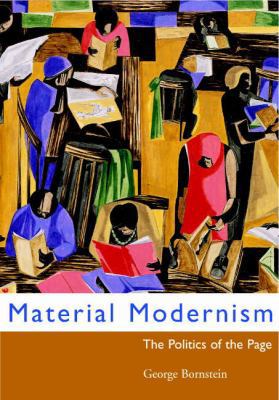 Material Modernism: The Politics of the Page 0521661544 Book Cover