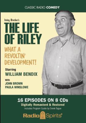 The Life of Riley: What a Revoltin' Development! 1570199361 Book Cover