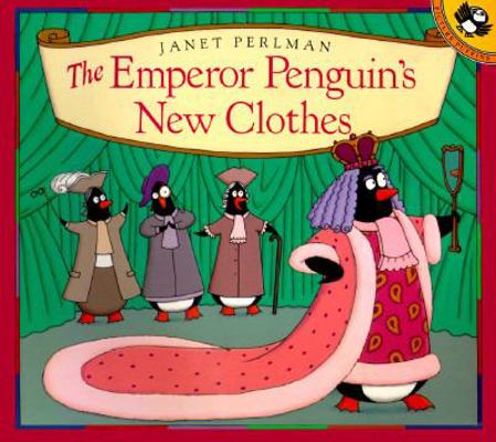 The Emperor Penguin's New Clothes (Picture Puff... 0140557318 Book Cover