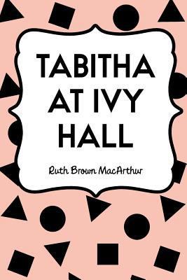 Tabitha at Ivy Hall 1530232805 Book Cover