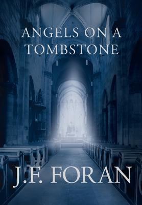 Angels on a Tombstone 1642981370 Book Cover